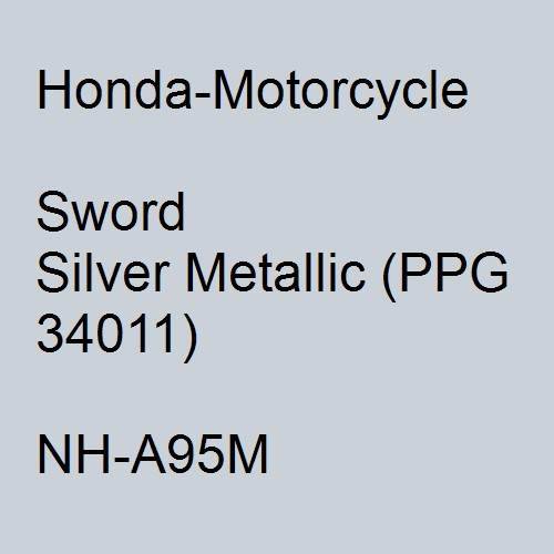 Honda-Motorcycle, Sword Silver Metallic (PPG 34011), NH-A95M.